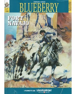 Collana Western   1 Blueberry   1 Fort Navajo di Moebius ed. Gazzetta FU06