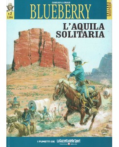 Collana Western   2 Blueberry   2 aquila solitaria di Moebius ed. Gazzetta FU06