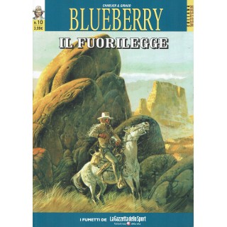 Collana Western  10 Blueberry  10 il fuorilegge di Moebius ed. Gazzetta FU06
