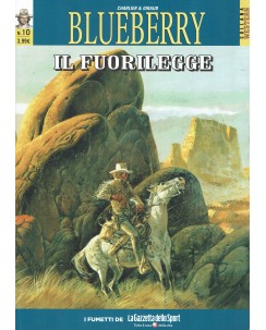 Collana Western  10 Blueberry  10 il fuorilegge di Moebius ed. Gazzetta FU06