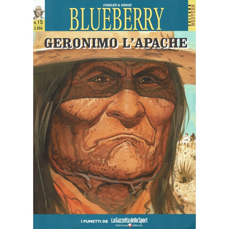 Collana Western  15 Blueberry  15 Geronimo l'apache di Moebius ed. Gazzetta FU06 Collana Western  15 Blueberry  15 Geronimo l'apache di Moebius ed. Gazzetta FU06