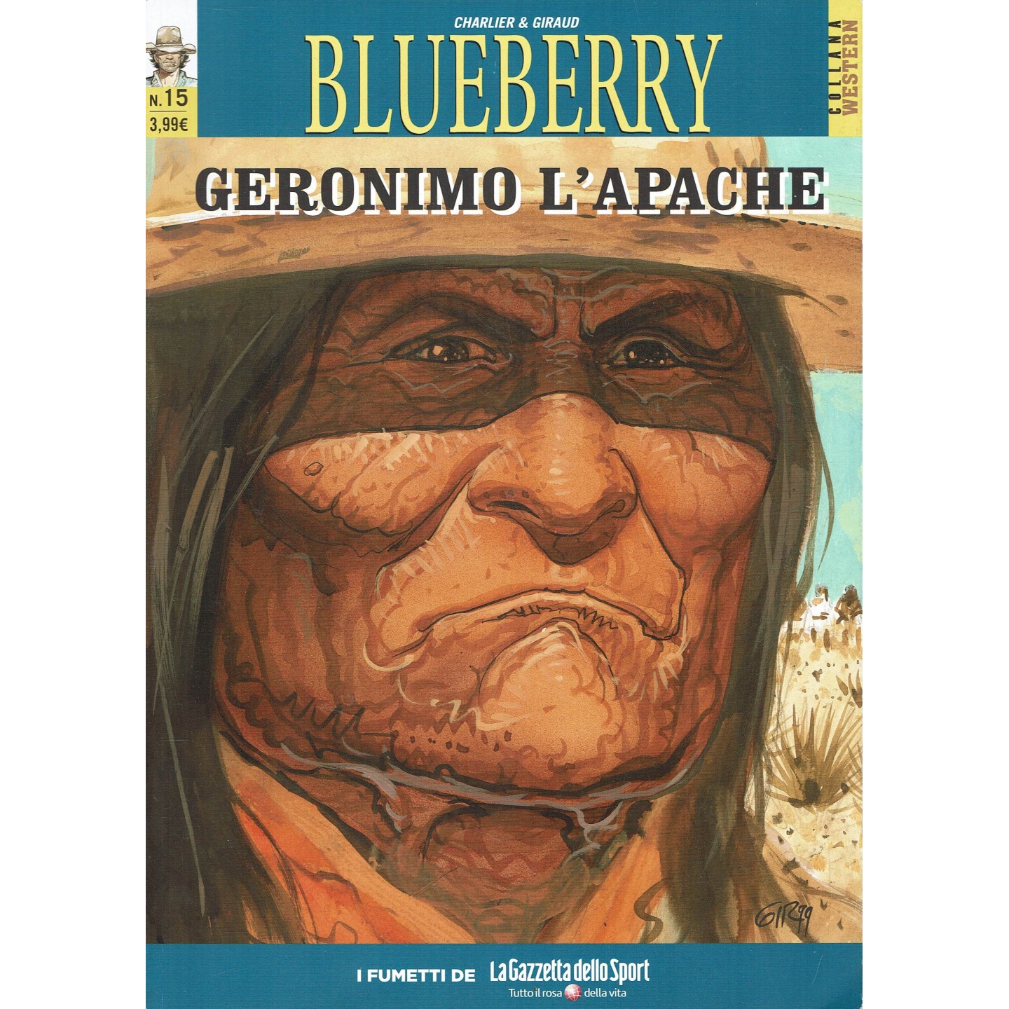 Collana Western  15 Blueberry  15 Geronimo l'apache di Moebius ed. Gazzetta FU06 Collana Western  15 Blueberry  15 Geronimo l'apache di Moebius ed. Gazzetta FU06
