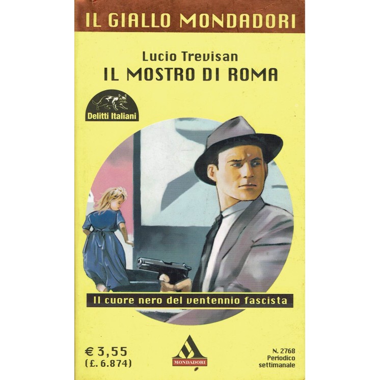 Lucio Trevisan : il mostro di Roma ed. Giallo Mondadori A05