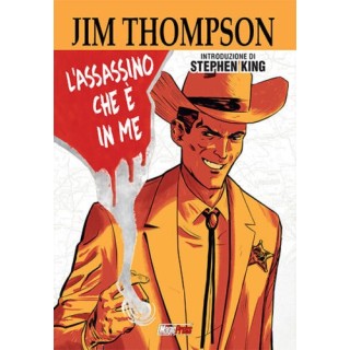L'assassino che è in me di Jim Thompson ed. Magic Press