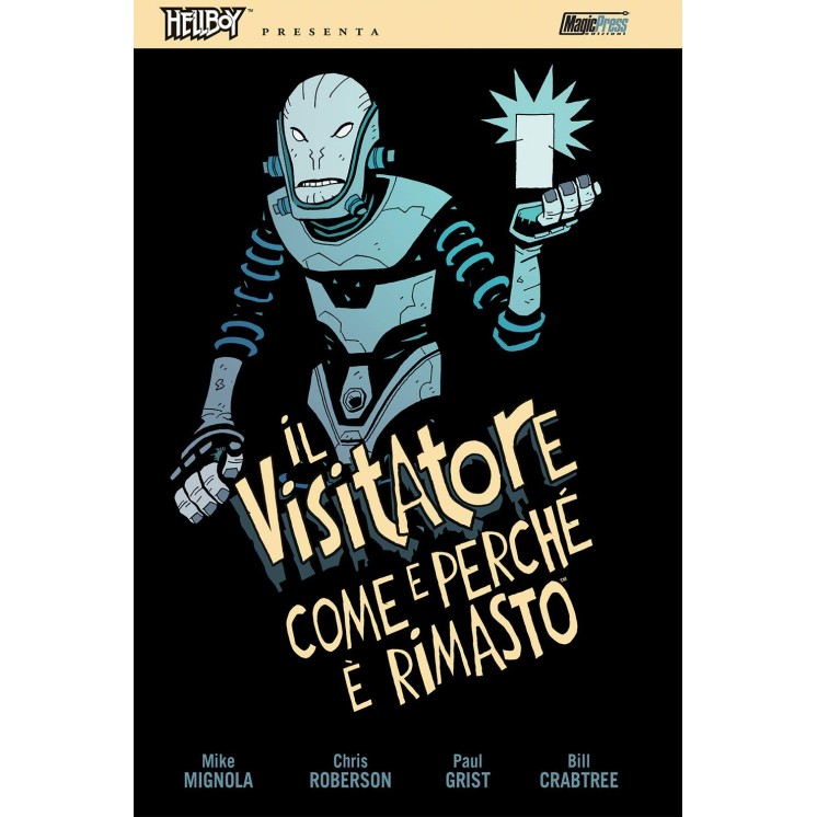 Hellboy presenta visitatore come e perchè è rimasto di Mignola ed. Magic Press