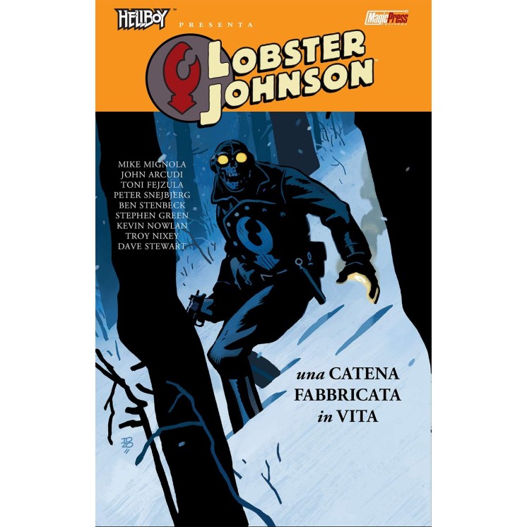 Lobster Johnson 6 una catena fabbricata di  Mignola NUOVO ed. Magic Press