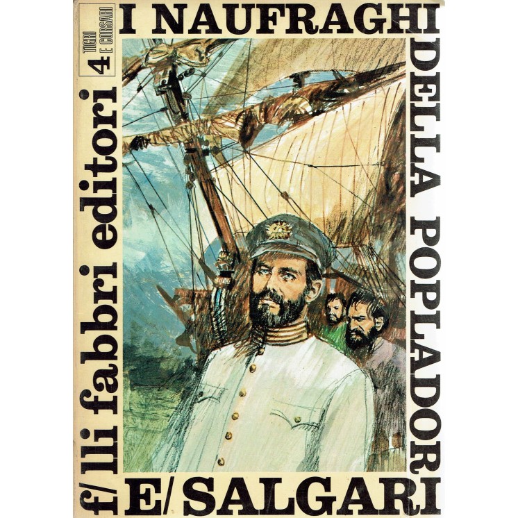 Tigri e corsari   4 i naufraghi della Poplador di Salgari ed. Fabbri A20