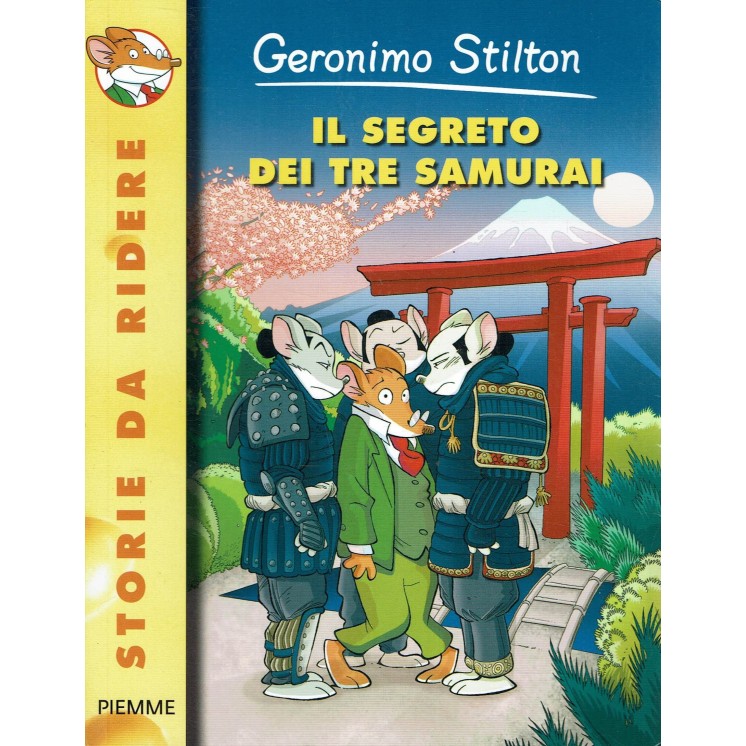 Geronimo Stilton  68 il segreto dei tre samurai ed. Piemme A47