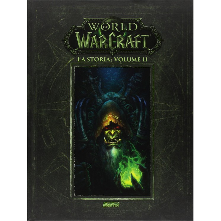World of Warcraft la storia  1 ed. Magic Press Blizzard ROVINATO FU19