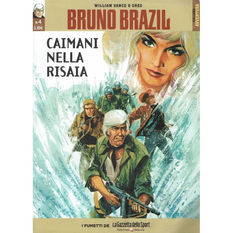 Collana Avventura  46 Bruno Brazil   4 Caimani nella risaia Vance ed. Gazzetta FU15