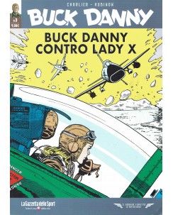 Le raccolte Gazzetta    3 Buck Danny    3 contro Lady X ed. Gazzetta FU15