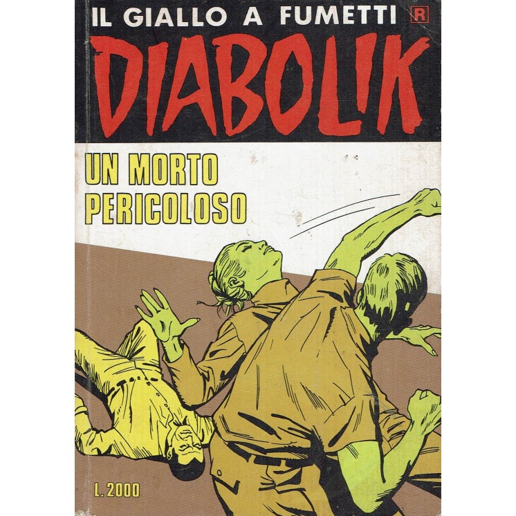 DIABOLIK Ristampa Bianca   351 un morto pericoloso di Giussani ed. Astorina