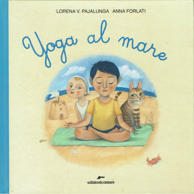 Pajalunga : Yoga al mare ed. Corsare A12