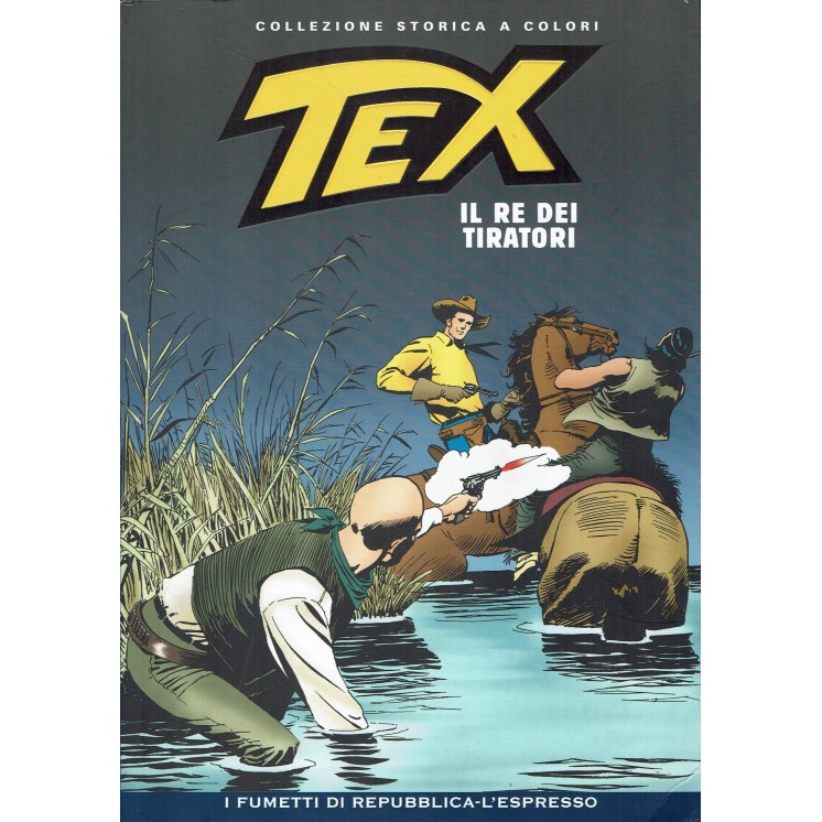 Collezione Storica Colori Tex    5 Re dei tiratori di Galep ed. Repubblica FU04