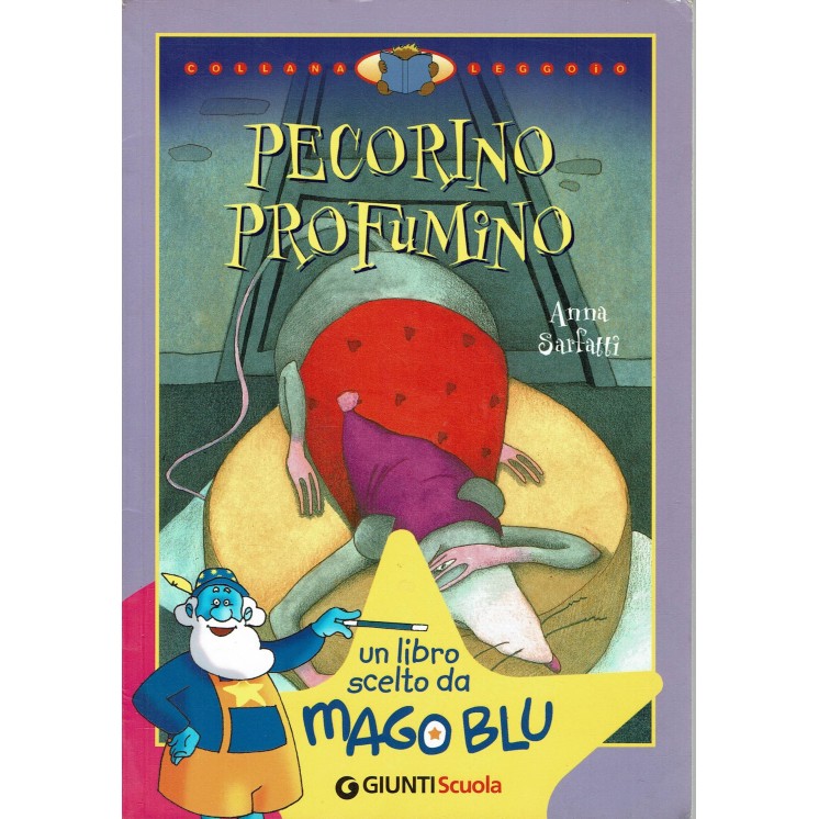 Anna Sarfatti : pecorino profumino Collana leggoioi ed. Giunti Scuola A90