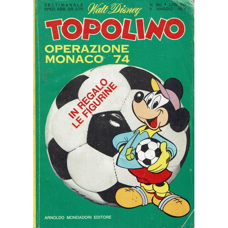 Topolino n. 962 maggio 1974 ed. Walt Disney Mondadori