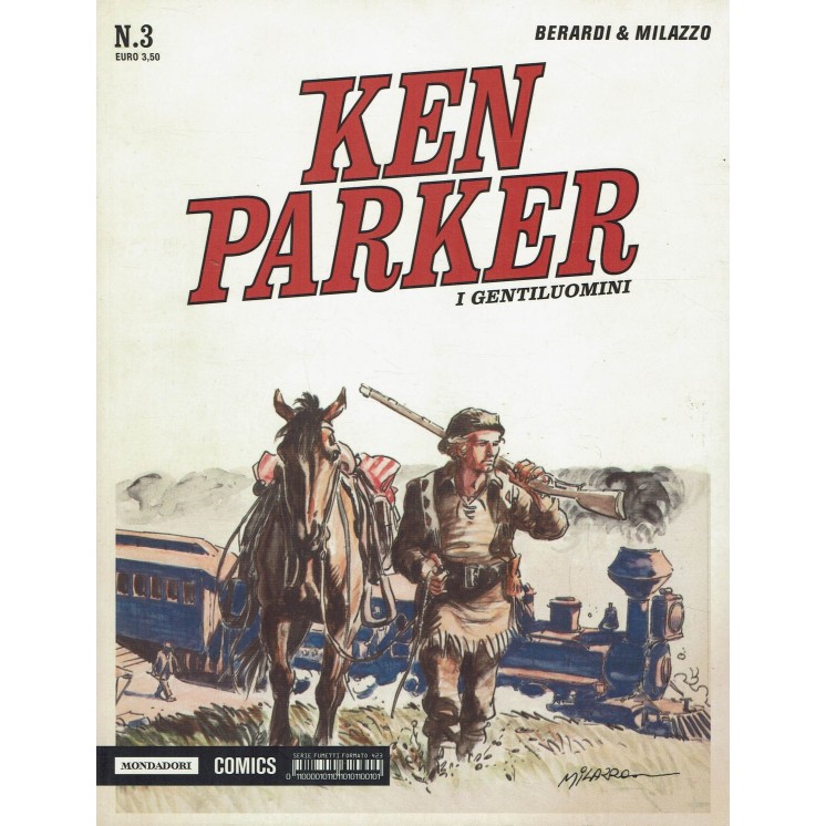 Ken Parker  3 gentiluomini di Berardi e Milazzo ed. Mondadori serie 1/59 BN BO07