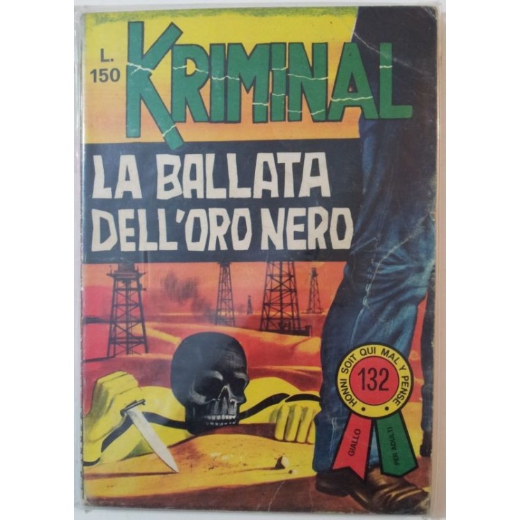 Kriminal n.132 di Magnus * La Ballata dell'Oro Nero *ed.Corno* bord...