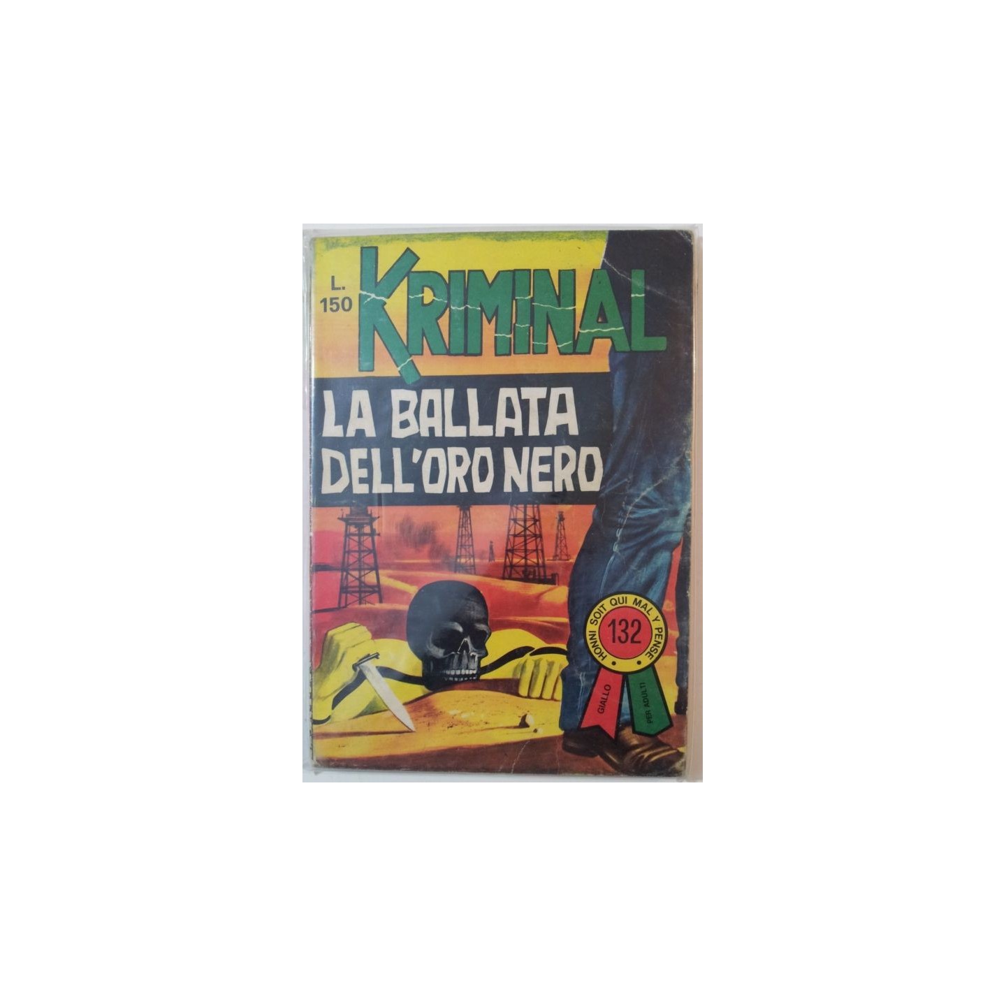 Kriminal n.132 di Magnus * La Ballata dell'Oro Nero *ed.Corno* bord...