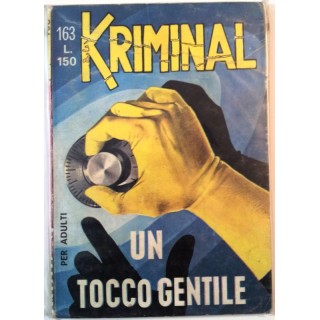 Kriminal n.163 * Un Tocco Gentile * ed. Corno 4,00€