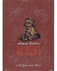 Collana storica : Richelieu di Hilaire Belloc ed. Dall'Oglio A49