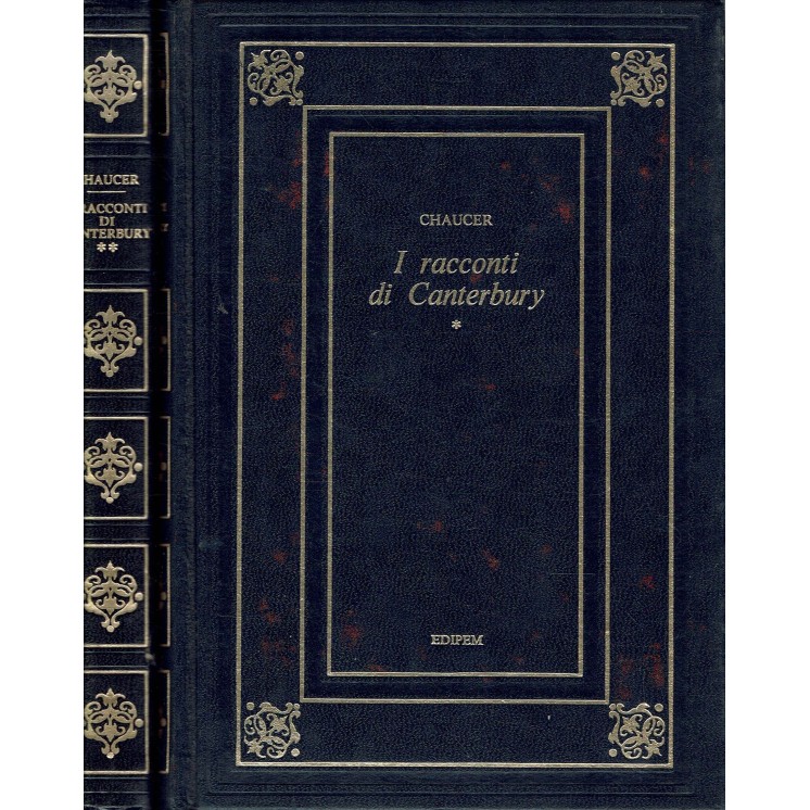 Geoffrey Chaucer : I racconti di Canterbury I e II ed. Edipem A05
