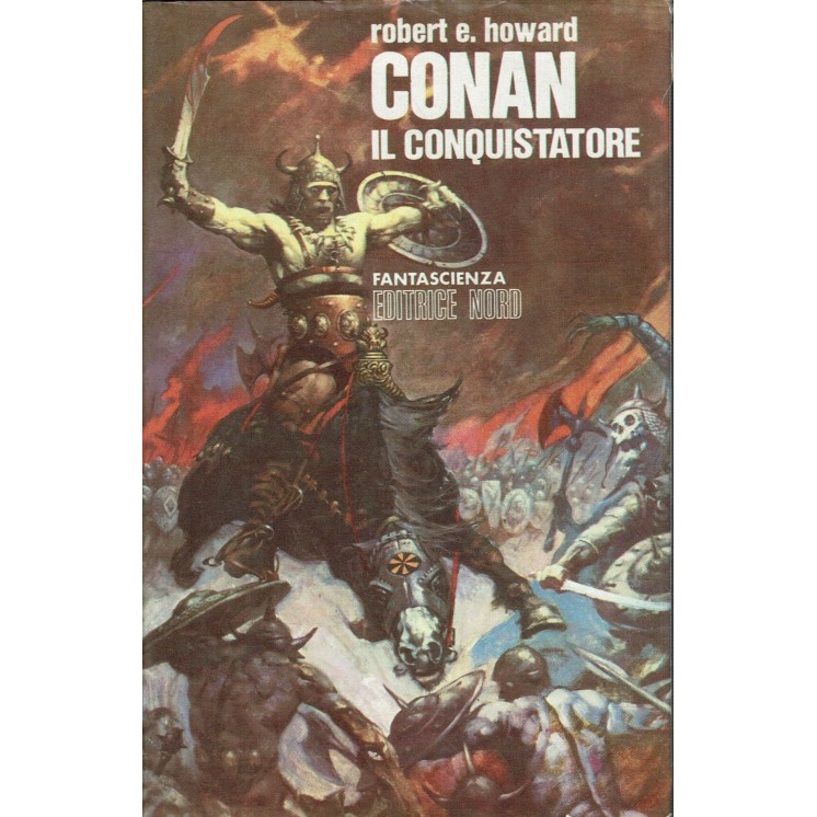 Robert Howard : Conan il conquistatore ed. Nord A70