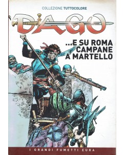 Dago collezione tuttocolore n. 11 E su Roma campane a martello ed. Eura FU11