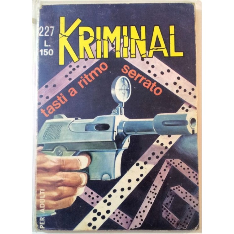 Kriminal n.227 * Tasti a Ritmo Serrato * ed. Corno 3,70€