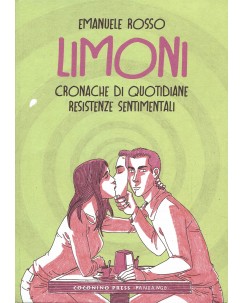 Limoni cronache di quotidiane resistenze sentimentali di Rosso ed. Coconino FU18