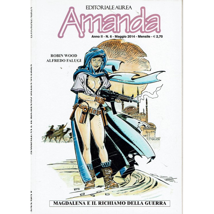 Amanda anno 2 n. 6 Magdalena e il richiamo della guerra ed. Aurea BO03