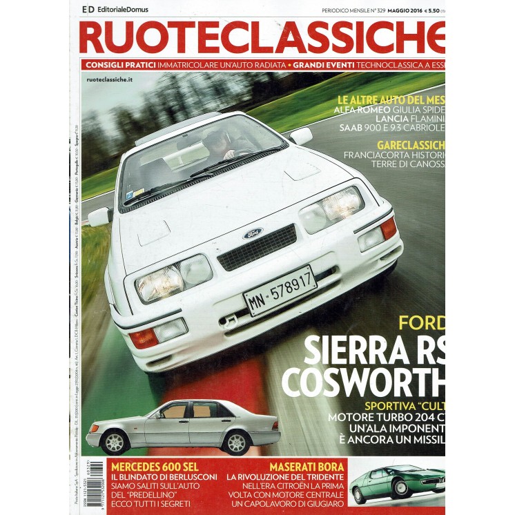 RUOTECLASSICHE n. 329 maggio 2016 Ford Sierra RS Cosworth ed. Domus FF04