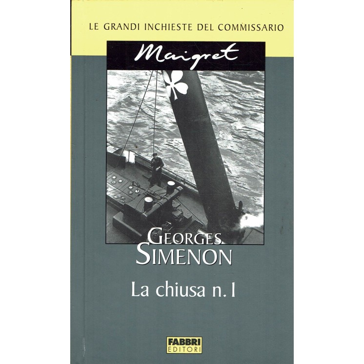Le inchieste del commissario Maigret : la chiusa n. 1 ed. Fabri A42