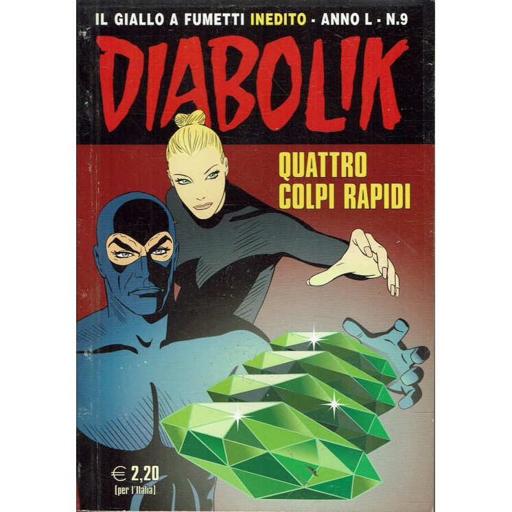 DIABOLIK Anno L n. 9 quattro colpi rapidi di Gussani ed. Astorina