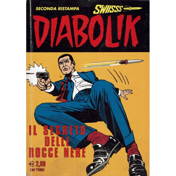 Diabolik Swiisss  184 il segreto delle rocce nere ed. Astorina