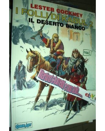 i folli di Kabul 1/2 COMPLETA cartonati di Cockney ed. Comic Art FU02