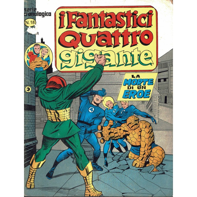 I Fantastici Quattro Gigante Serie Cronologica n.18 la morte ed. Corno FU33