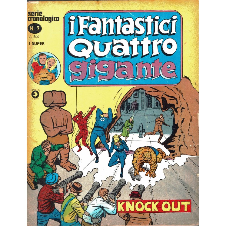 I Fantastici Quattro Gigante Serie Cronologica n. 7 Knock out ed. Corno FU33