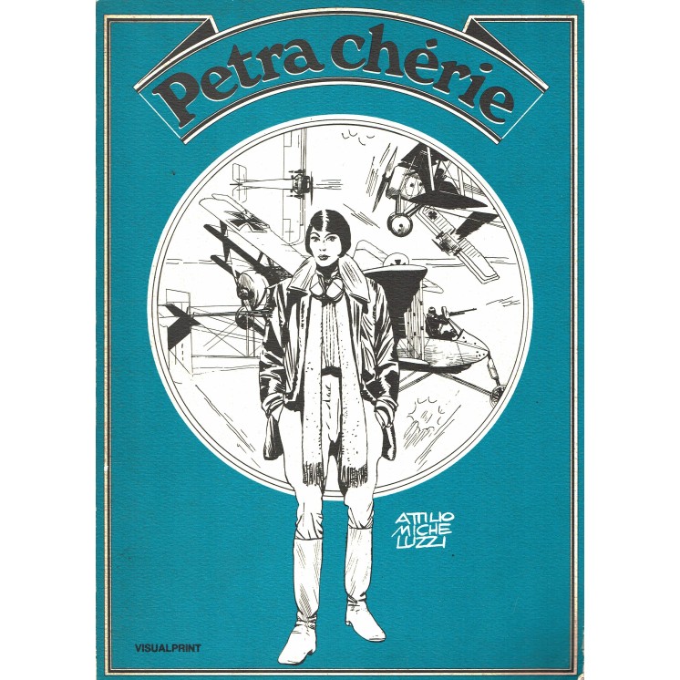 Petra Cherie  2 di Micheluzzi ed. Visual Print FU33