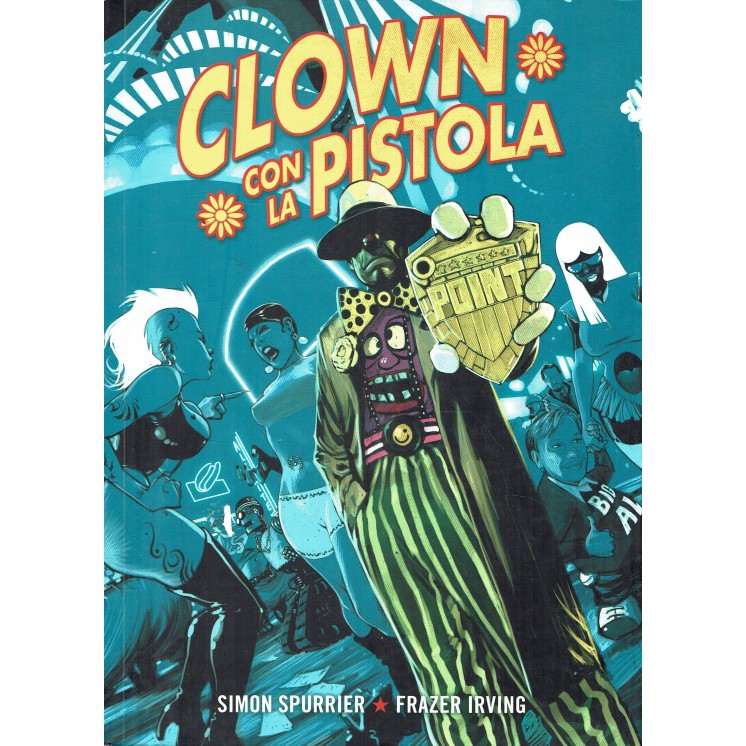 Clown con la psitola di Irving Spurrier ed. Bao FU22