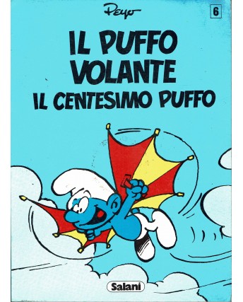 i Puffi  6 il puffo volante il centesimo puffo di Peyo ed. Salani FU34