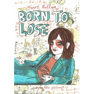 Born to lose di Nicoz Balloa ed. Coconino FU43