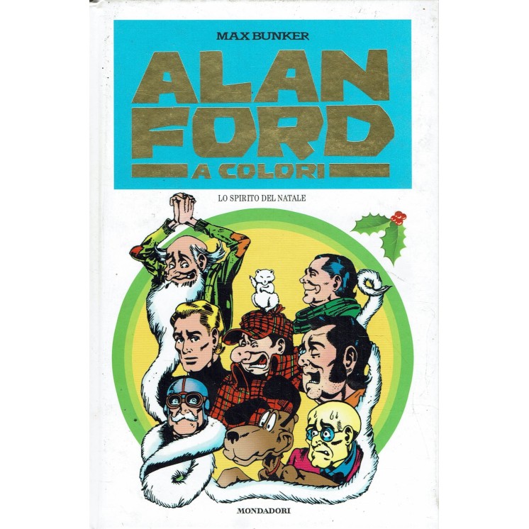 Alan Ford a colori lo spirito del Natale di Magnus e Bunker ed.Mondadori BO07