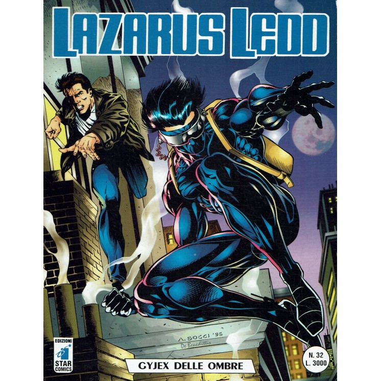 Lazarus Ledd n. 32 Gyjex delle Ombre di Vietti ed. Star Comics
