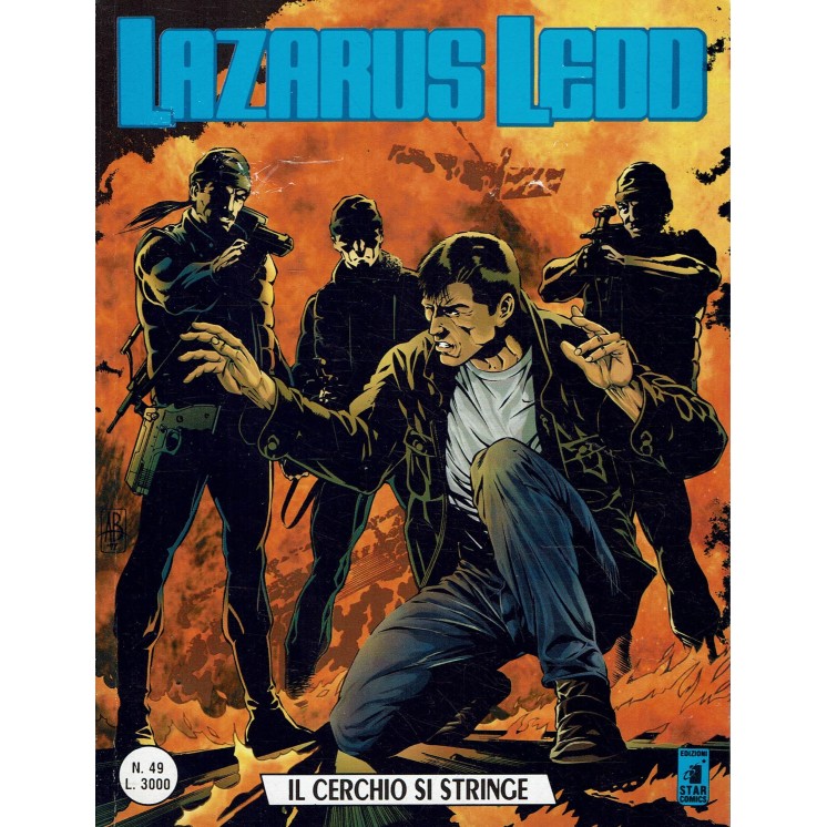 Lazarus Ledd n. 49 Il cerchio si stringe di Capone ed. Star Comics