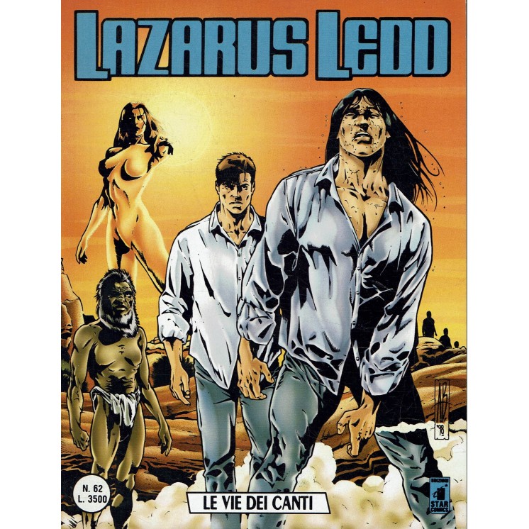 Lazarus Ledd n. 62 le vie dei canti di Capone ed. Star Comics