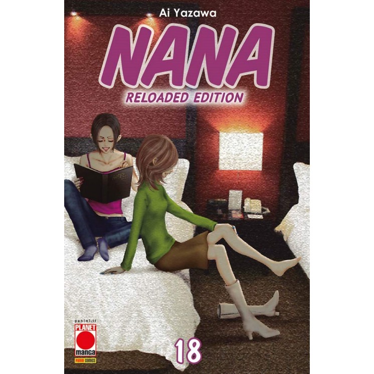 Nana RELOADED EDITION n.18 RISTAMPA NUOVO di Ai Yazawa ed. Panini	
