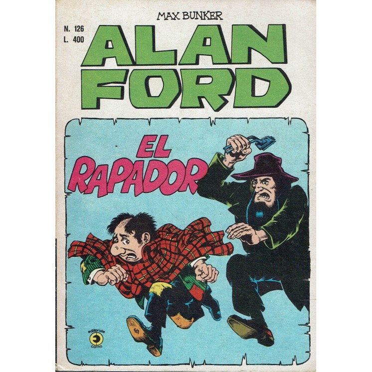 Alan Ford n. 126 el rapador di Max Bunker ed. Corno BO08