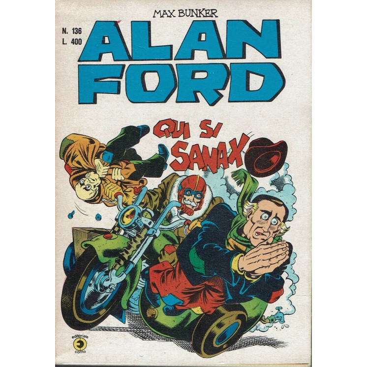Alan Ford n. 136 qui si sanax di Max Bunker ed. Corno BO08