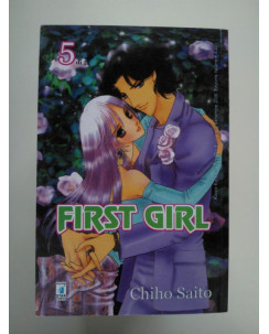 First Girl n.  5 di Ghilo Saito NUOVO ed. Star Comics